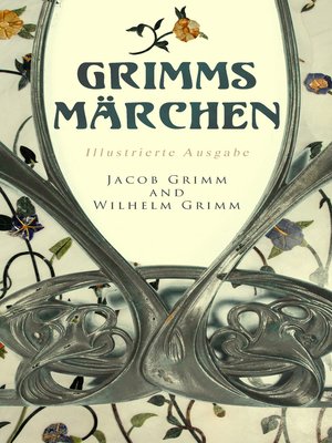 cover image of Grimms Märchen (Illustrierte Ausgabe)